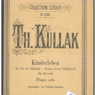 Kinderleben opus 62 & 81