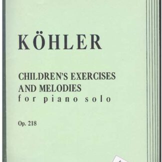 Children's exercises and melodies Op 218