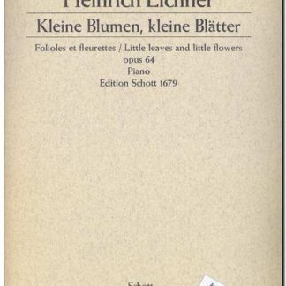 Kleine Blumen, kleine Blatter Op 64