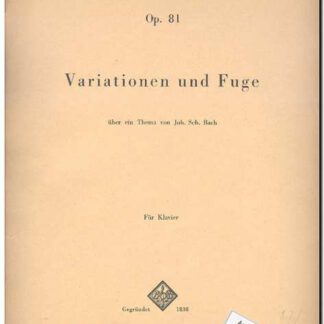 Variationen und Fuge op. 81