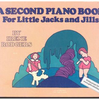 A Second Piano Book For Little Jack And Jills