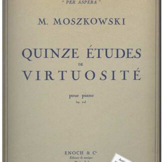 Quinze etudes de virtuosite pour piano Op 72