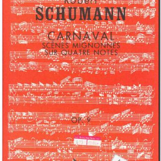 Carnaval Scenes mignonnes sur quatre notes Op 9
