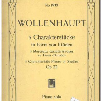 5 Characterstucke in Form von Etuden Op 22
