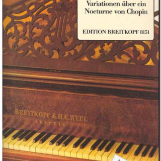 Variationen uber ein Nocturne von Chopin