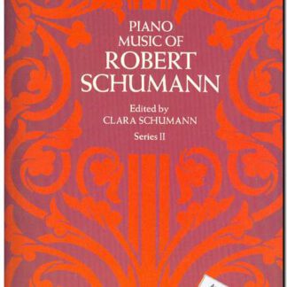 Piano music of Robert Schumann Series II