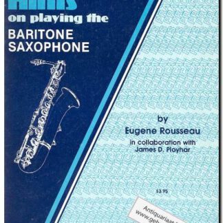 Practical hints on playing the baritone sax