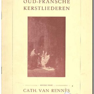 Oud-Fransche Kerstliederen Op. 57