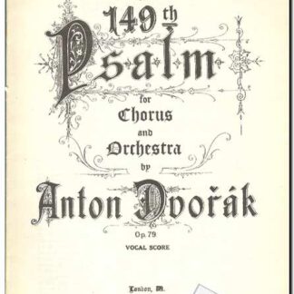 The 149th Psalm for chorus and orchestra Op 79