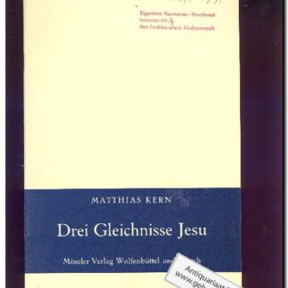 Drei Gleichnisse Jesu (Text: Deutsch)