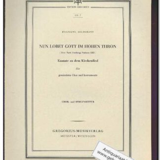 Nun lobet Gott im hohen Thron (Text: Deutsch)