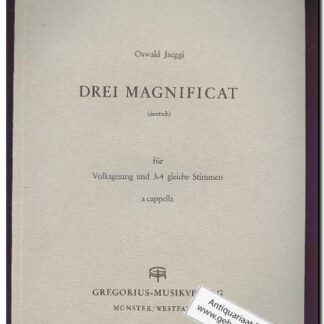Drei magnificat (Text: Deutsch)