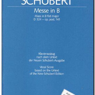 Messe in B major Op Post. 141 en D 324