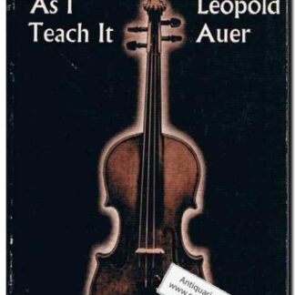 Violin playing as I teach it