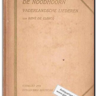 De Noordhoorn vaderlandsche liederen (Tekstuitgave)