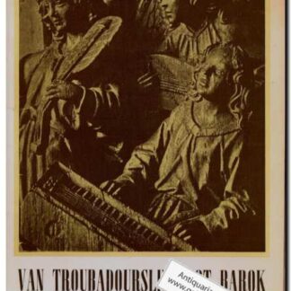 Van Troubadourslied tot Barok