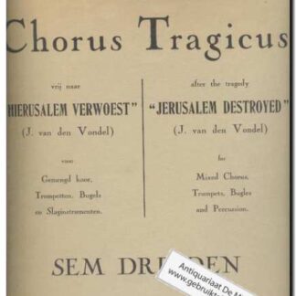 Chorus Tragicus vrij naar "Hierusalem Verwoest