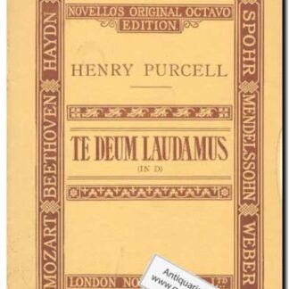 Te Deum Laudamus (in D) for Voices and Instuments