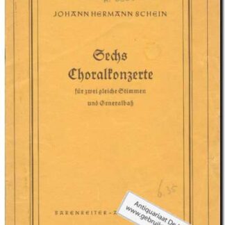 Sechs Choralkoncerte fur zwei gleiche Stimmen und Generalbas