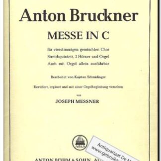 Messe in C fur gem. Chor, Streichquntett, 2 Horner und Orgel