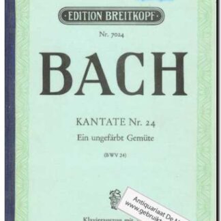 Kantate Nr. 24 Ein ungefarbt Gemute