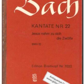 Kantate Nr. 22 Jesus nahm zu sich die Zwolfe