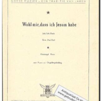 Wohl mir, dass ich Jesum habe
