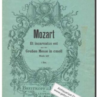 Et incarnatus est aus der Grossen Messe in c moll