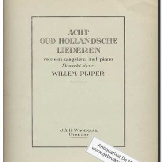 Acht Oud hollandsche Liederen