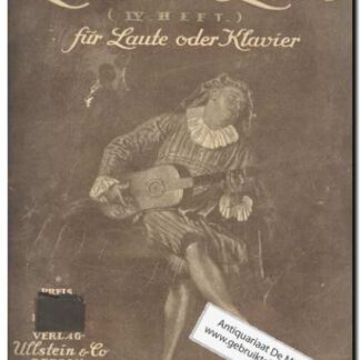 Musik fur Alle Lieder zur Laute Heft IV. fur Laute oder Klavier