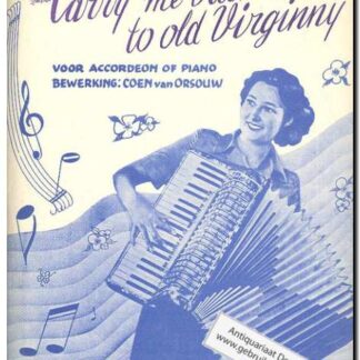Carry me back to old Virginny