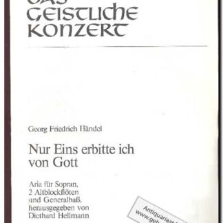 Nur Eins erbitte ich von Gott